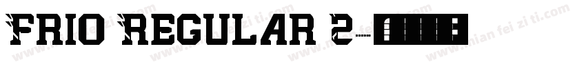 Frio Regular 2字体转换